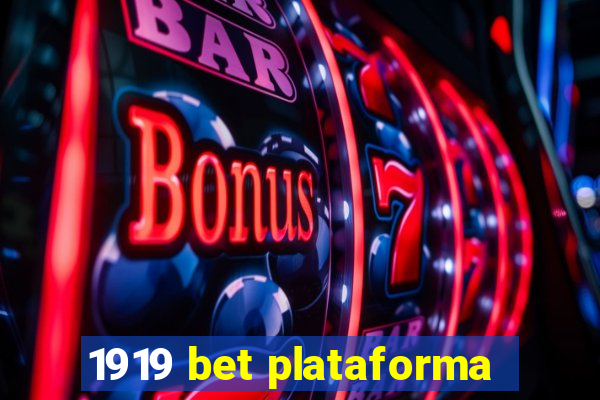 1919 bet plataforma
